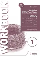Cvičebnica dejepisu na úrovni Cambridge Igcse a O - Cambridge Igcse and O Level History Workbook