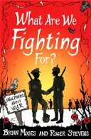Za čo bojujeme?: Nové básne o vojne - What Are We Fighting For?: New Poems about War