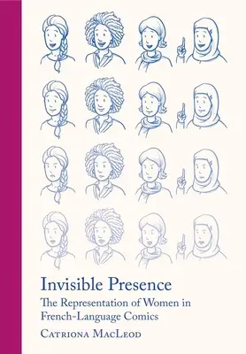 Neviditeľná prítomnosť: Reprezentácia žien vo francúzskojazyčných komiksoch - Invisible Presence: The Representation of Women in French-Language Comics