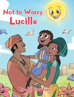 Neboj sa, Lucille - Not to Worry, Lucille