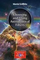 Výber a používanie astronomických filtrov - Choosing and Using Astronomical Filters