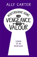 Winterborne Domov pre pomstu a statočnosť - kniha 1 - Winterborne Home for Vengeance and Valour - Book 1