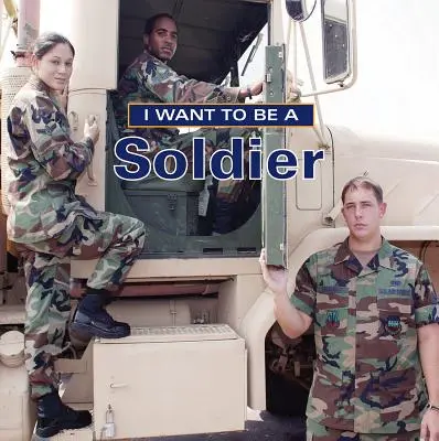 Chcem byť vojakom - I Want to Be a Soldier