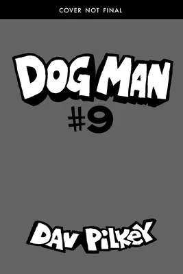 Psík: Grime and Punishment (Kresťanský pes a trest): Kresťanský pes a trest: (Dog Man #9): Od tvorcu Kapitána Spodkov (vydanie pre knižnicu), 9 - Dog Man: Grime and Punishment: A Graphic Novel (Dog Man #9): From the Creator of Captain Underpants (Library Edition), 9