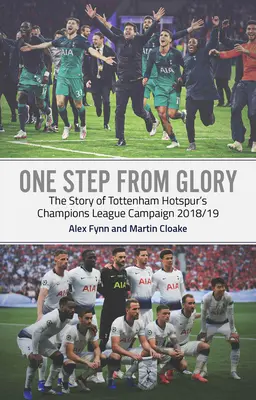 Jeden krok od slávy: Tottenham v Lige majstrov 2018/19 - One Step from Glory: Tottenham's 2018/19 Champions League