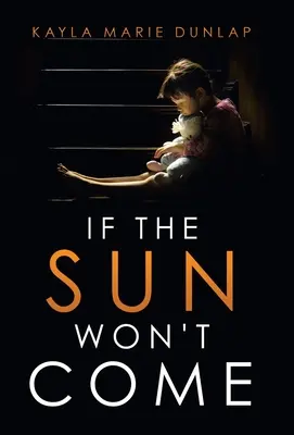 Ak slnko nepríde - If the Sun Won't Come