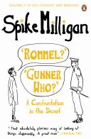 „Rommel?“ ‚Gunner Who?‘ - Konfrontácia v púšti - 'Rommel?' 'Gunner Who?' - A Confrontation in the Desert