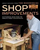 Vylepšenia dielne: Skvelé návrhy od Fine Woodworking - Shop Improvements: Great Designs from Fine Woodworking