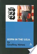 Bruce Springsteen: Born in the USA - Bruce Springsteen's Born in the USA