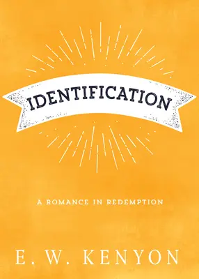 Identifikácia: Román o vykúpení - Identification: A Romance in Redemption