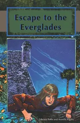Útek do Everglades - Escape to the Everglades