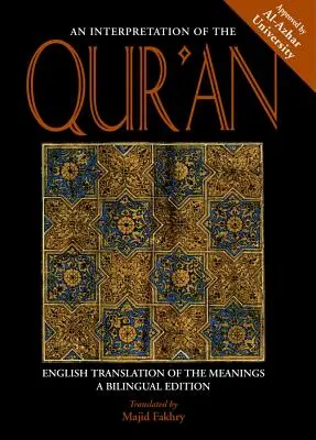 Výklad Koránu: Anglický preklad významov - An Interpretation of the Qur'an: English Translation of the Meanings