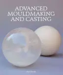 Pokročilá výroba foriem a odlievanie - Advanced Mouldmaking and Casting