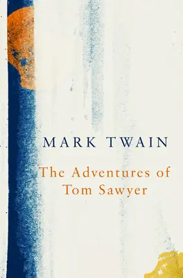 Dobrodružstvá Toma Sawyera (Legend Classics) - Adventures of Tom Sawyer (Legend Classics)