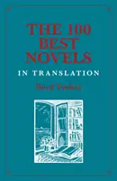 100 najlepších románov v preklade - The 100 Best Novels in Translation