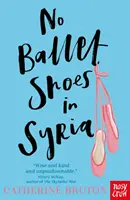 Žiadne baletné topánky v Sýrii - No Ballet Shoes in Syria