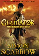 Gladiátor: Boj o slobodu: Gladiátori: Boj o slobodu - Gladiator: Fight for Freedom