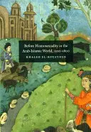 Pred homosexualitou v arabsko-islamskom svete, 1500-1800 - Before Homosexuality in the Arab-Islamic World, 1500-1800