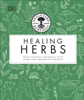 Neal's Yard Remedies Liečivé bylinky - Liečte sa prirodzene pomocou domácich bylinných prípravkov - Neal's Yard Remedies Healing Herbs - Treat Yourself Naturally with Homemade Herbal Remedies