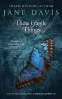Tieto krehké veci - These Fragile Things
