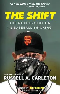 Posun: Ďalšia evolúcia v bejzbalovom myslení - The Shift: The Next Evolution in Baseball Thinking