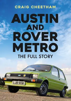 Austin a Rover Metro: celý príbeh - Austin and Rover Metro: The Full Story