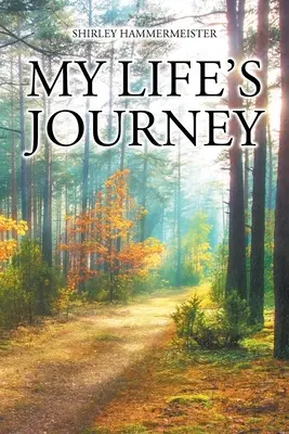 Moja životná cesta - My Life's Journey