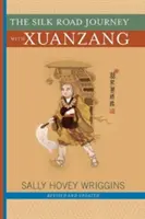 Cesta po hodvábnej ceste so Xuanzangom - The Silk Road Journey with Xuanzang