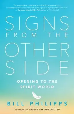 Znamenia z druhej strany: Otvorenie sa duchovnému svetu - Signs from the Other Side: Opening to the Spirit World