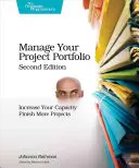 Riadenie portfólia projektov: Zvýšte svoju kapacitu a dokončite viac projektov - Manage Your Project Portfolio: Increase Your Capacity and Finish More Projects
