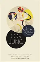 Snové symboly procesu individualizácie: G. Junga na seminároch o snoch Wolfganga Pauliho - Dream Symbols of the Individuation Process: Notes of C. G. Jung's Seminars on Wolfgang Pauli's Dreams