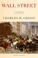 Wall Street: História Wall Street Wall: tajomstvo Wall Street Wall: história - Wall Street: A History