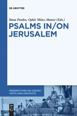 Žalmy v/Jeruzaleme - Psalms In/On Jerusalem
