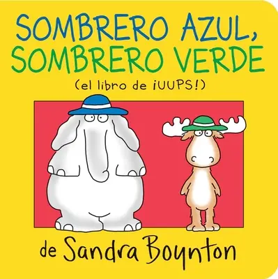 Sombrero Azul, Sombrero Verde (Modrý klobúk, zelený klobúk) - Sombrero Azul, Sombrero Verde (Blue Hat, Green Hat)