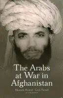 Arabi vo vojne v Afganistane - The Arabs at War in Afghanistan