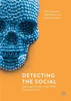 Detekcia sociálneho: Poriadok a neporiadok v detektívkach po roku 1970 - Detecting the Social: Order and Disorder in Post-1970s Detective Fiction