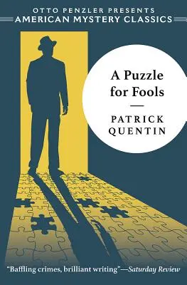 Hádanka pre bláznov: Záhada Petra Dulutha - A Puzzle for Fools: A Peter Duluth Mystery