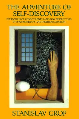 Dobrodružstvo sebapoznávania: Dimenzie vedomia a nové perspektívy v psychoterapii a vnútornom skúmaní - The Adventure of Self-Discovery: Dimensions of Consciousness and New Perspectives in Psychotherapy and Inner Exploration