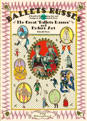 Ballet Russes: Veľký balet Russes a moderné umenie: Svet fascinujúceho umenia a dizajnu v divadelnom umení - Ballet Russes: The Great Ballet Russes and Modern Art: A World of Fascinating Art and Design in Theatrical Arts