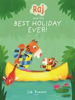 Raj a najlepšie prázdniny na svete - Raj and the Best Holiday Ever