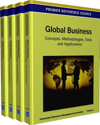 Globálne podnikanie: Koncepcie, metodológie, nástroje a aplikácie - Global Business: Concepts, Methodologies, Tools and Applications