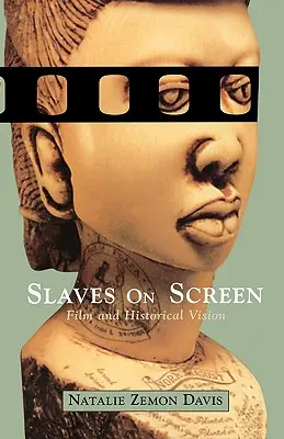 Otroci na obrazovke: Film a historická vízia - Slaves on Screen: Film and Historical Vision