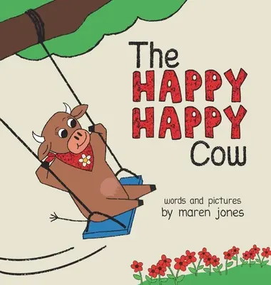 Šťastná šťastná krava - The Happy Happy Cow