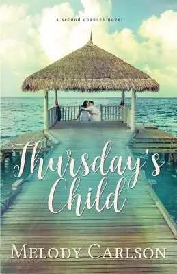 Štvrtkové dieťa - Thursday's Child