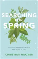 Hľadanie jari - Searching for Spring