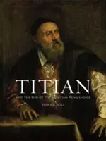 Tizián: A koniec benátskej renesancie - Titian: And the End of the Venetian Renaissance