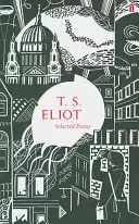 Vybrané básne T. S. Eliota - Selected Poems of T. S. Eliot