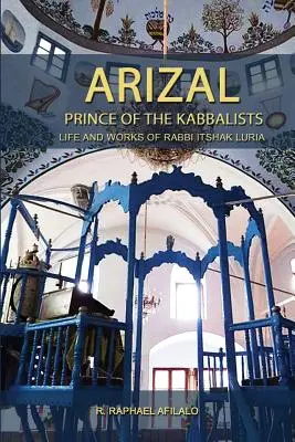 Arizal: Knieža kabalistov - Arizal: Prince of the Kabbalists