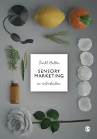 Zmyslový marketing: Úvod do problematiky - Sensory Marketing: An Introduction
