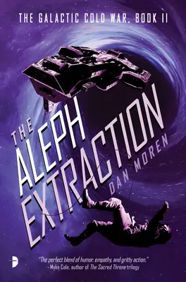 Extrakcia Alefu: Galaktická studená vojna, kniha II - The Aleph Extraction: The Galactic Cold War, Book II